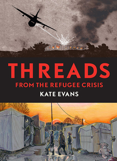 Kate Evans - Threads the Calais Cartoon