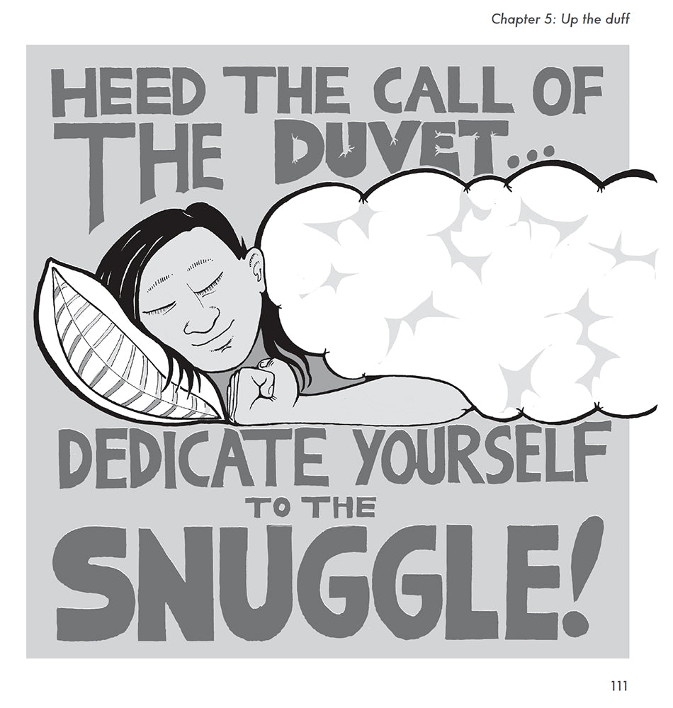Cartoon of a person snuggling under a duvet with humorous text about the call of the duvet and the snuggle, from Bump: how to make, grow and birth a baby, book by Kate Evans