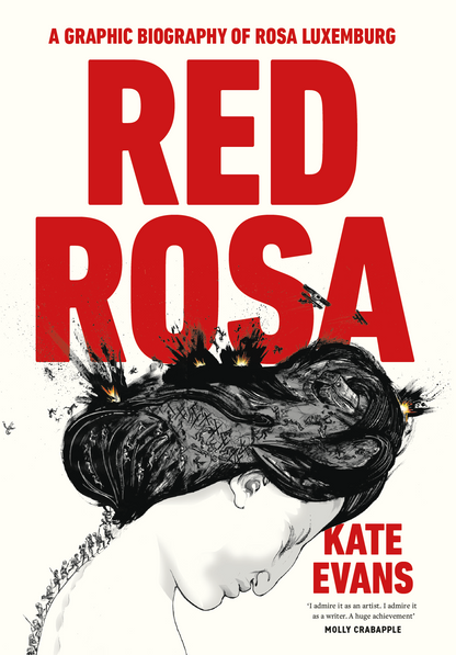 Cover of Red Rosa a graphic biography of Rosa Luxemburg by Kate Evans