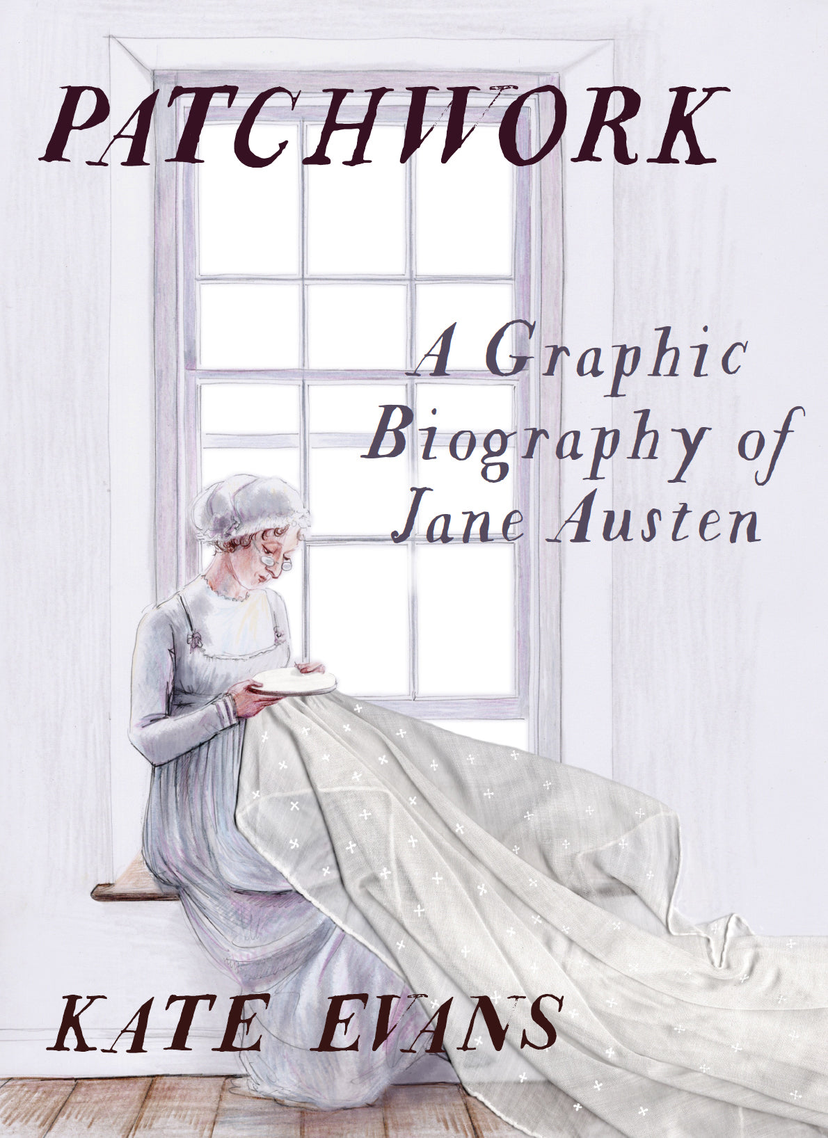 Book cover of Patchwork, a graphic biography of Jane Austen by award winning cartoonist Kate Evans